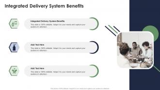 Integrated Delivery System Benefits In Powerpoint And Google Slides Cpb