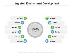Integrated environment development ppt powerpoint presentation infographics cpb