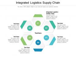Integrated logistics supply chain ppt powerpoint presentation icon graphics template cpb
