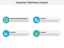 Integrated marketing analysis ppt powerpoint presentation icon styles cpb