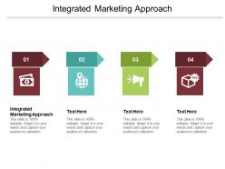 Integrated marketing approach ppt powerpoint presentation gallery shapes cpb