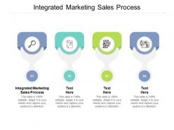 Integrated marketing sales process ppt powerpoint presentation layouts clipart cpb