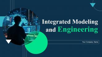 Integrated Modeling And Engineering Powerpoint Presentation Slides