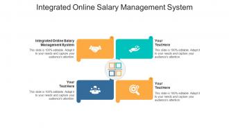 Integrated online salary management system ppt powerpoint presentation layouts cpb