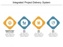 Integrated project delivery system ppt powerpoint presentation slides cpb