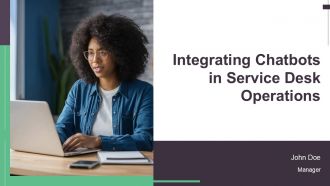 Integrating Chatbots In Service Desk Operations PPT Guidelines AT