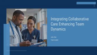 Integrating Collaborative Care Enhancing Team Dynamics PPT Guidelines ACP