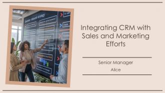 Integrating CRM With Sales And Marketing Efforts PPT Example AT