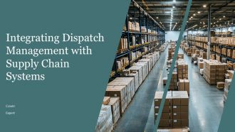 Integrating Dispatch Management With Supply Chain Systems PPT Mockup AT