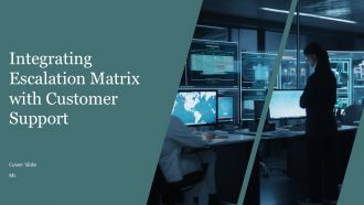 Integrating Escalation Matrix With Customer Support Systems PPT Information AT