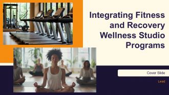 Integrating Fitness And Recovery Wellness Studio Programs PPT Designs AT