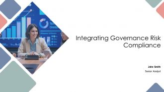 Integrating Governance Risk Compliance PPT Example AT Integrating Governance Risk Compliance PPT Example AT