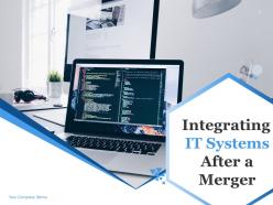 Integrating it systems after a merger powerpoint presentation slides
