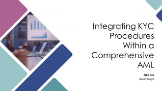 Integrating KYC Procedures Within A Comprehensive AML PPT Example AT