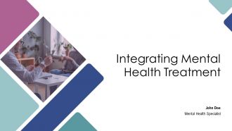 Integrating Mental Health Treatment PPT Presentation AT