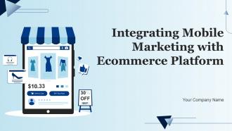 Integrating Mobile Marketing With Ecommerce Platform MKT CD V