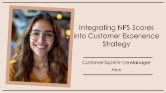 Integrating NPS Scores Into Customer Experience Strategy PPT Sample AT Integrating NPS Scores Into Customer Experience Strategy PPT Sample AT