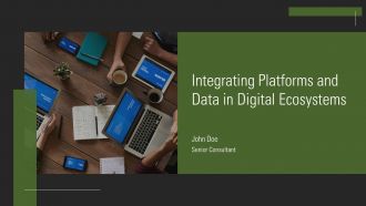 Integrating Platforms And Data In Digital Ecosystems PPT Summary AT