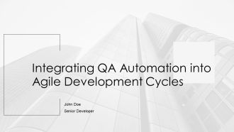 Integrating QA Automation Into Agile Development Cycles PPT Presentation AT