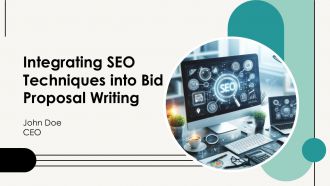 Integrating SEO Techniques Into Bid Proposal Writing PPT Demonstration AT