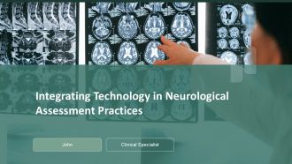 Integrating Technology In Neurological Assessment Practices PPT Information ACP