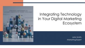 Integrating Technology In Your Digital Marketing Ecosystem PPT Structure AT