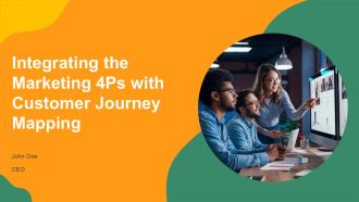 Integrating The Marketing 4Ps With Customer Journey Mapping PPT Template AT
