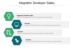 Integration developer salary ppt powerpoint presentation outline cpb