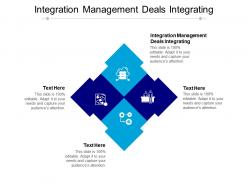 Integration management deals integrating ppt powerpoint presentation pictures cpb