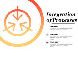 Integration of processes