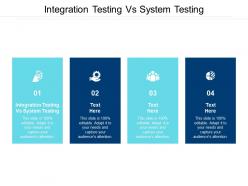 Integration testing vs system testing ppt powerpoint presentation inspiration vector cpb
