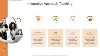 Integrative Approach Teaching In Powerpoint And Google Slides Cpb