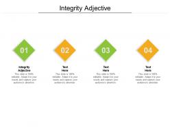 Integrity adjective ppt powerpoint presentation show infographic template cpb