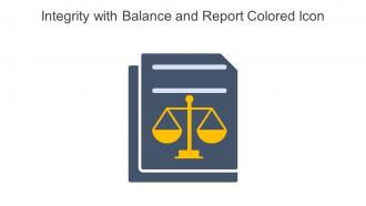 Integrity With Balance And Report Colored Icon In Powerpoint Pptx Png And Editable Eps Format