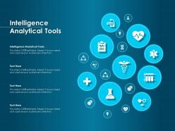 Intelligence analytical tools ppt powerpoint presentation pictures