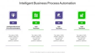Intelligent Business Process Automation In Powerpoint And Google Slides Cpb