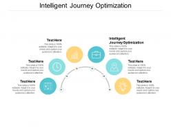 Intelligent journey optimization ppt powerpoint presentation summary pictures cpb
