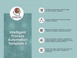 Intelligent Process Automation Communication A138 Ppt Powerpoint Presentation Layouts Maker