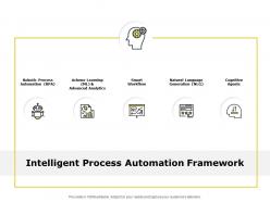 Intelligent Process Automation Framework Gears Ppt Powerpoint Slides