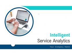 Intelligent Service Analytics Powerpoint Presentation Slides