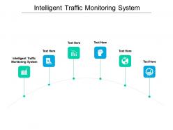 Intelligent traffic monitoring system ppt powerpoint presentation ideas smartart cpb
