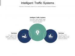 Intelligent traffic systems ppt powerpoint presentation professional slide cpb