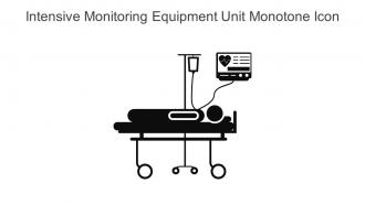 Intensive Monitoring Equipment Unit Monotone Icon In Powerpoint Pptx Png And Editable Eps Format
