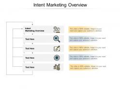 Intent marketing overview ppt powerpoint presentation ideas graphics example cpb