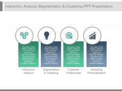 Interaction analysis segmentation and clustering ppt presentation