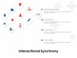 Interactional synchrony ppt powerpoint presentation show mockup