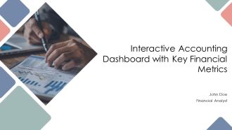 Interactive Accounting Dashboard With Key Financial Metrics PPT PowerPoint AT