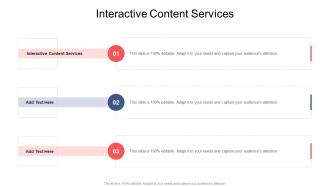 Interactive Content Services In Powerpoint And Google Slides Cpb
