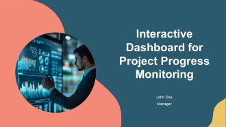 Interactive Dashboard For Project Progress Monitoring PPT Sample AT