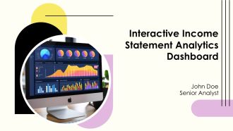 Interactive Income Statement Analytics Dashboard PPT Summary AT